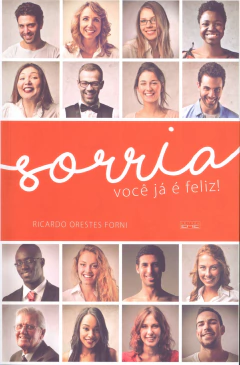 Sorria - você já é feliz! - comprar online