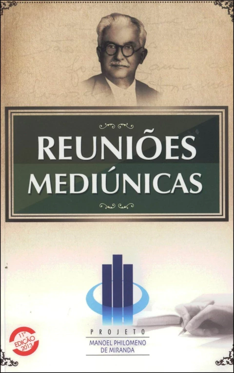 Reuniões mediúnicas - projeto Manoel Philomeno de Miranda