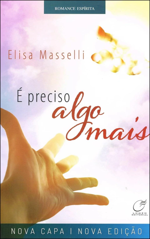 É preciso algo mais (nova edição)