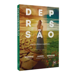 Depressão - aspectos clínicos e espirituais - comprar online
