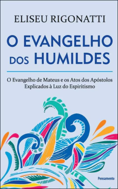 O evangelho dos humildes