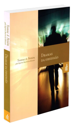 Dramas da obsessão - livrariaCX - Chico Xavier