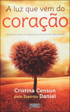 A luz que vem do coração