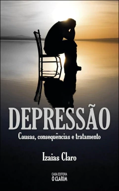 Depressão causas, consequência e tratamento