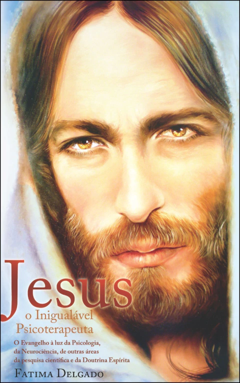 Jesus - o inigualável psicoterapeuta