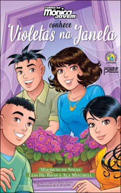Coleção Patrícia - turma da Mônica jovem conhece violetas na janela