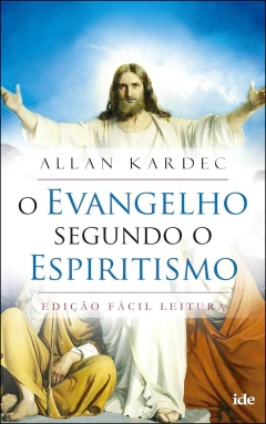 O evangelho segundo o espiritismo (fácil leitura)