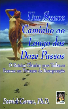 Um suave caminho ao longo dos doze passos