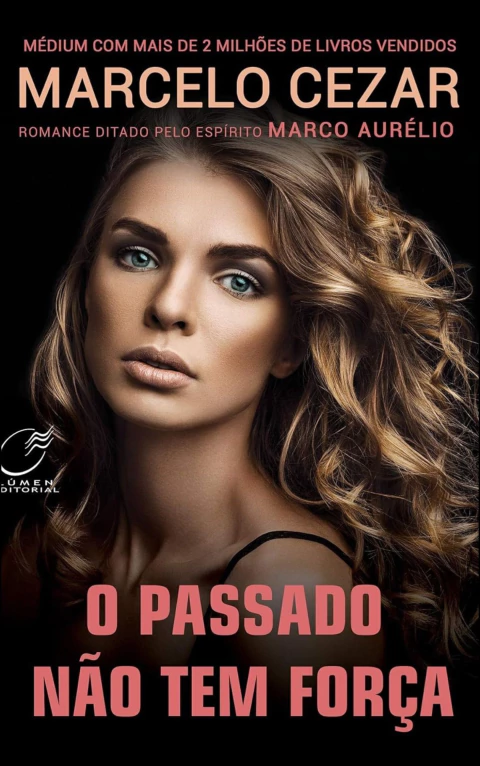 O passado não tem força