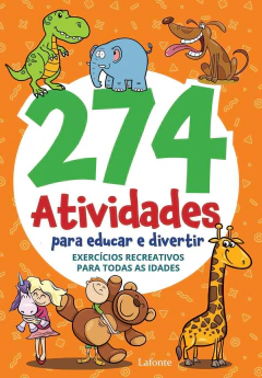 274 atividades para educar e divertir (livro de colorir e atividades) - comprar online