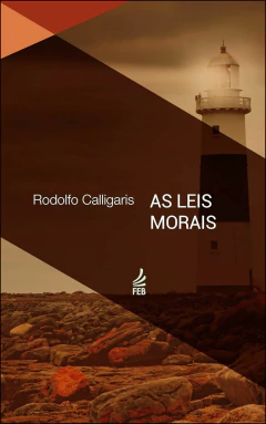 As leis morais - livrariaCX - Chico Xavier