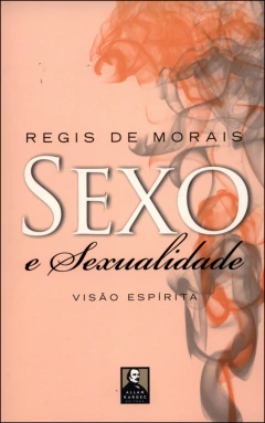 Sexo e sexualidade - visão espírita