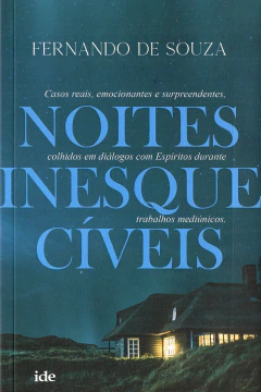 Noites inesquecíveis - casos reais, emocionantes e surpreendentes - comprar online