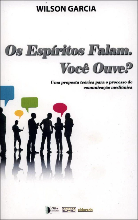 Os espíritos falam - você ouve?
