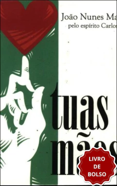 Tuas mãos (livro de bolso)