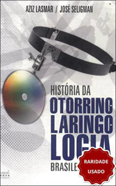 História da otorrinolaringologia brasileira