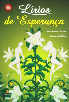 Lírios de esperança - livrariaCX - Chico Xavier