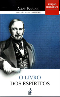 O livro dos espíritos (edição histórica)