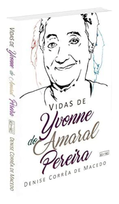 Vidas de Yvonne do Amaral Pereira - comprar online