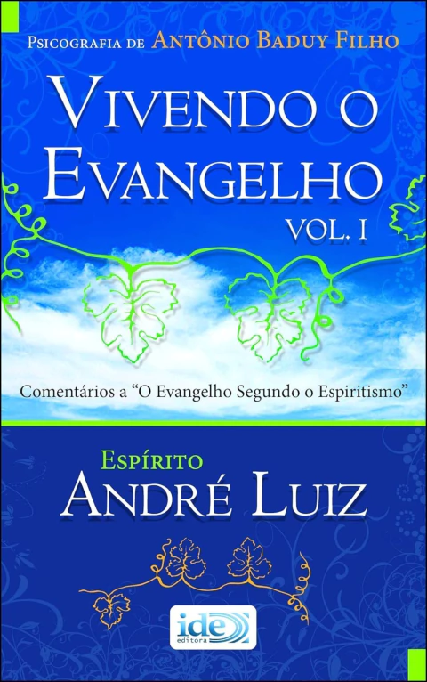 Vivendo o evangelho - Vol 01