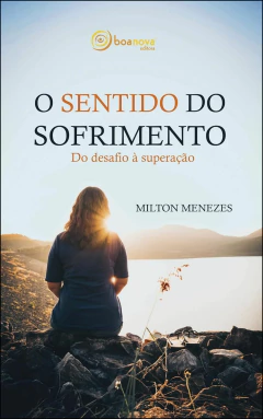 O sentido do sofrimento