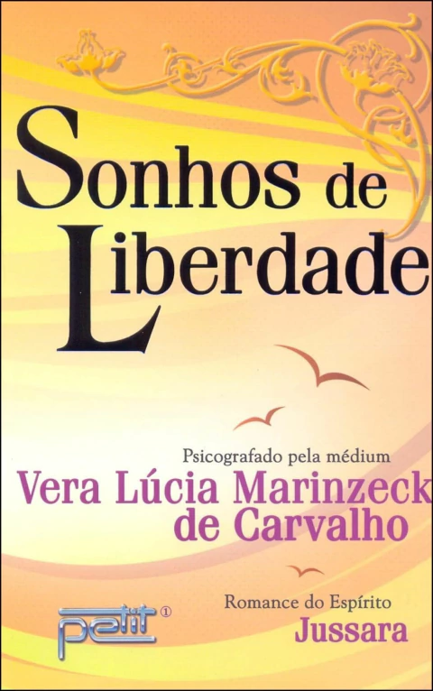 Sonhos de liberdade