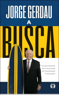 Jorge Gerdau - a busca