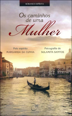 Os caminhos de uma mulher