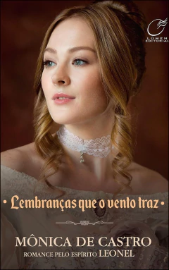 Trilogia sentindo na própria pele - Vol 03 - lembranças que o vento traz