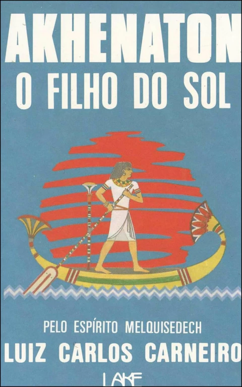 Akhenaton - o filho do sol