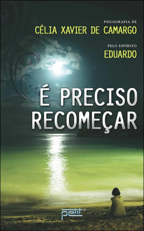 É preciso recomeçar