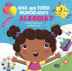 Será que todo mundo sente alegria? - comprar online