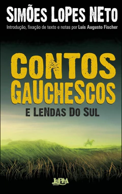 Contos gauchescos e lendas do Sul