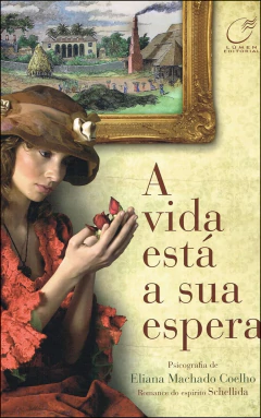 A vida está a sua espera