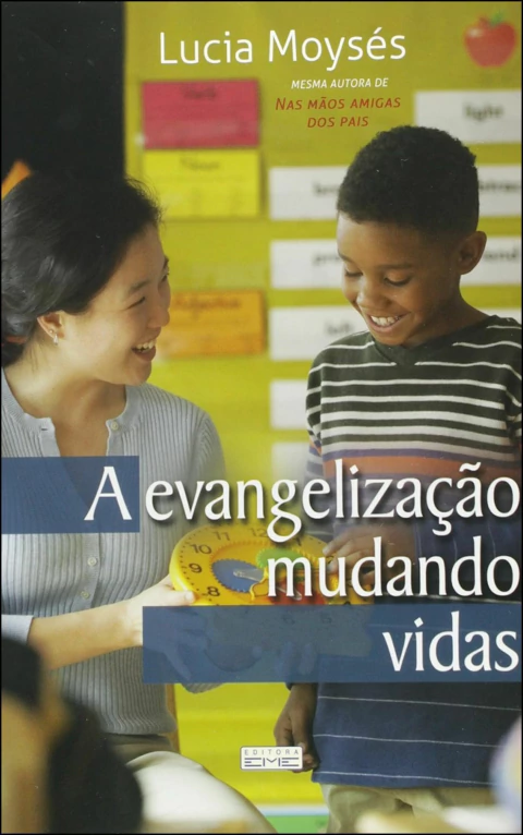 A evangelização mudando vidas