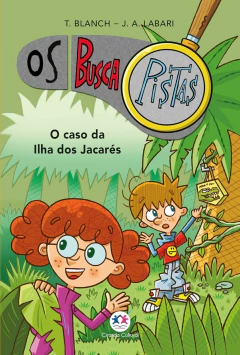 Os busca pistas - Vol 05 - o caso da ilha dos Jacarés - comprar online