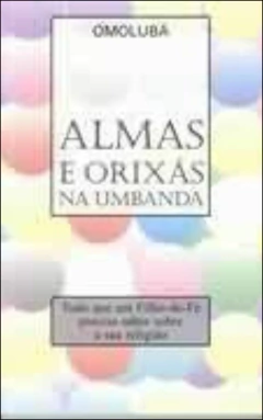 Almas e orixás na umbanda
