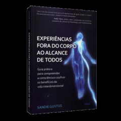 Experiências fora do corpo ao alcance de todos - comprar online