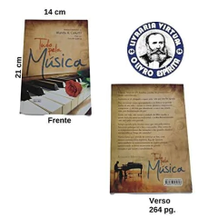 Tudo pela música - livrariaCX - Chico Xavier