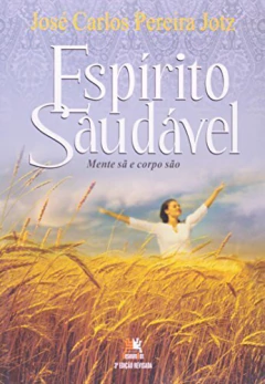 Espírito saudável - mente sã e corpo são na internet