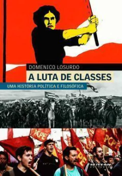 A luta de classes - livrariaCX - Chico Xavier