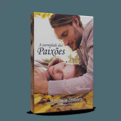 Coleção paixões - Vol 03 - a eternidade das paixões - comprar online