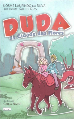 Duda na cidade das flores