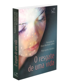 O resgate de uma vida - livrariaCX - Chico Xavier