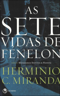 As sete vidas de Fenelon