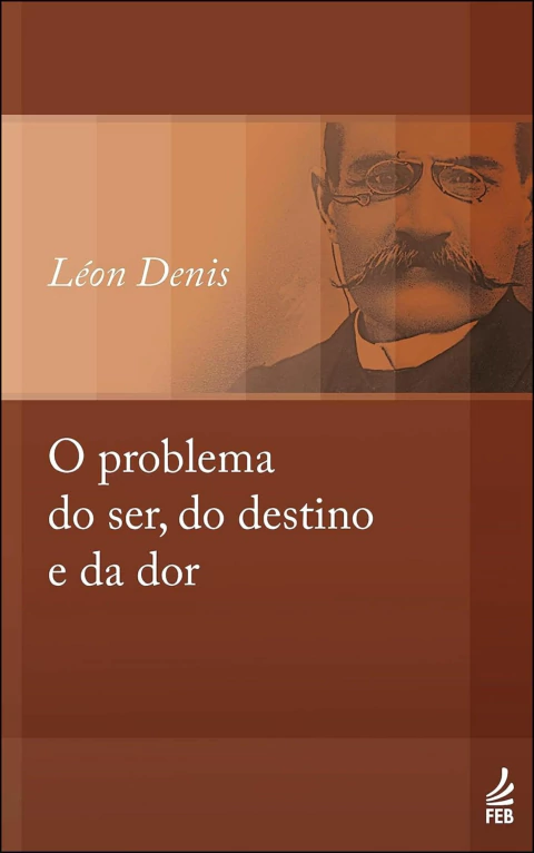 O problema do ser, do destino e da dor