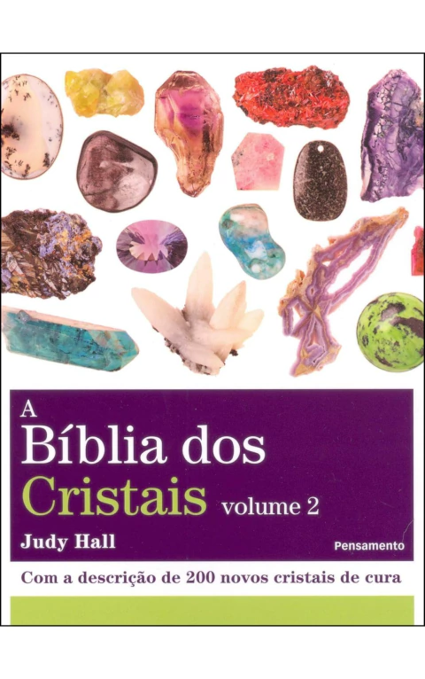 A bíblia dos cristais - Vol 02