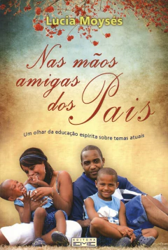 Nas mãos amigas dos pais na internet