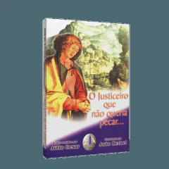 O justiceiro que não queria pecar - livrariaCX - Chico Xavier