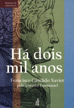 Romances de Emmanuel - Há dois mil anos na internet